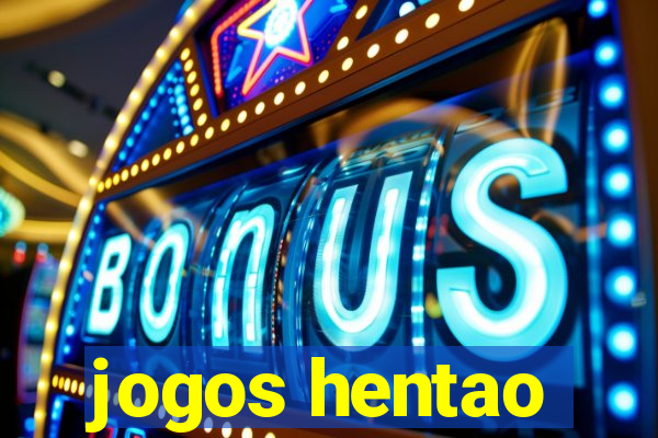 jogos hentao